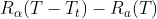 R_\alpha(T-T_t)-R_a(T)