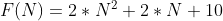 F(N) = 2*N^{2} + 2*N + 10