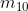 m_{10}