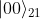 |00\rangle_{21}