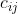 c_{ij}