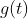 g(t)