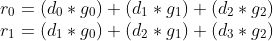 \\r_0=(d_0*g_0)+(d_1*g_1)+(d_2*g_2)\\ r_1 =(d_1*g_0)+(d_2*g_1)+(d_3*g_2)