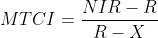 MTCI=\frac{NIR-R}{R-X}