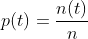 p(t)=\frac{n(t)}{n}