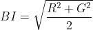 BI=\sqrt{\frac{R^{2}+G^{2}}{2}}