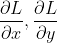 \frac{ \partial L}{\partial x},\frac{ \partial L}{\partial y}