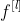 f^{[l]}
