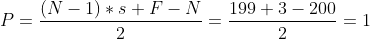 P = \frac{(N -1) * s + F - N}{2} = \frac{199 + 3 - 200}{2} = 1