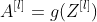 A^{[l]} = g(Z^{[l]})