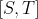 [S,T]